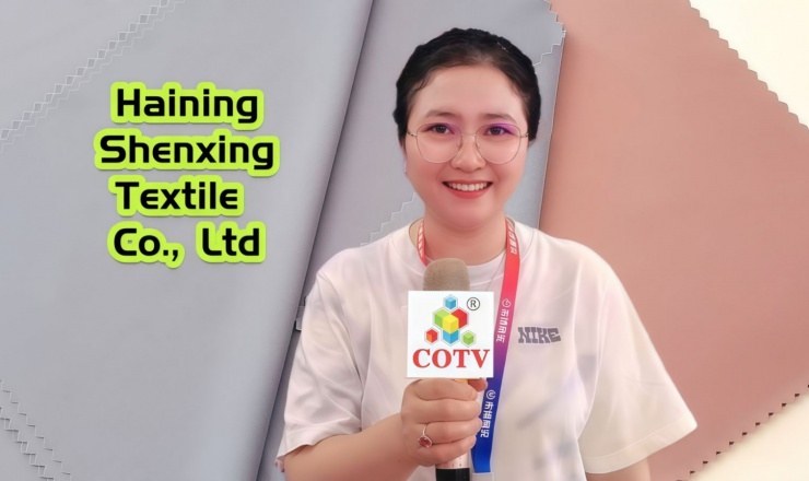 COTV全球直播-海宁市申兴纺织品有限公司专业开发生产：锦纶66系列、莱卡系列、裸感系列、罗纹系列、防晒系列、仿棉系列、T恤系列、抓绒系列以及各种辅料系列等纺织产品，欢迎大家光临！